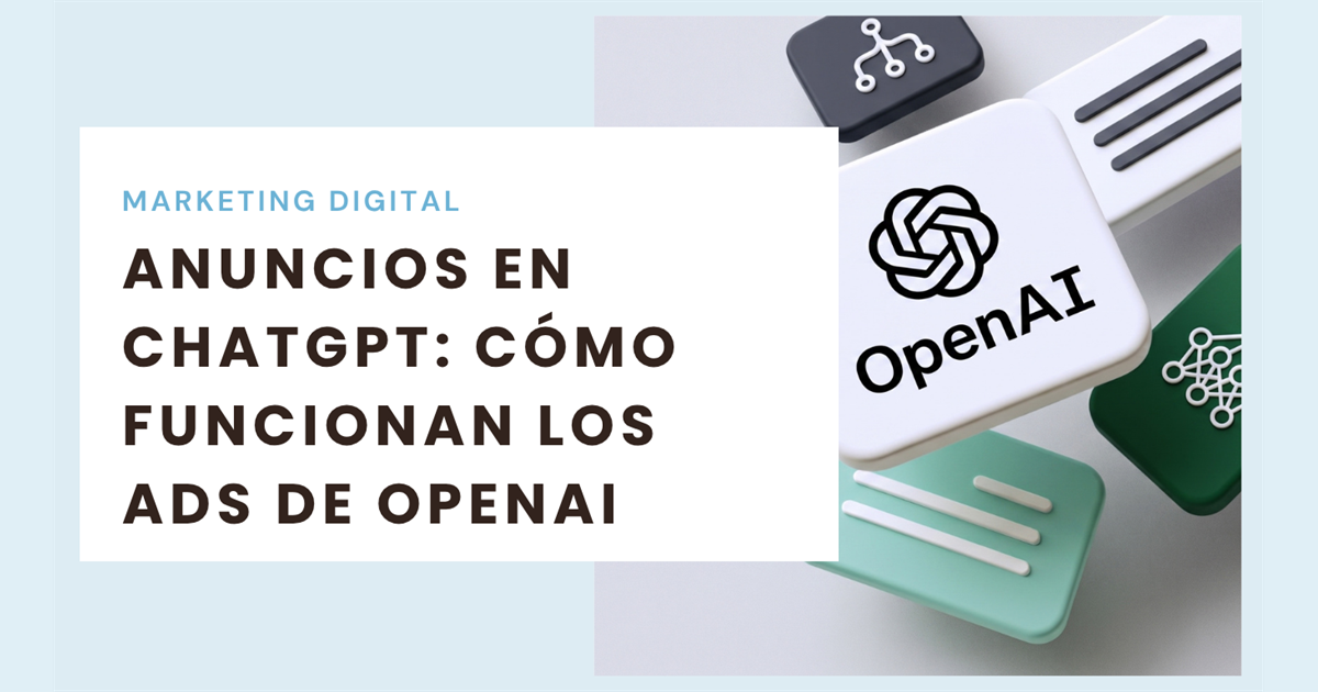 Portada sobre anuncios en ChatGPT y cómo funcionan los Ads de OpenAI en España